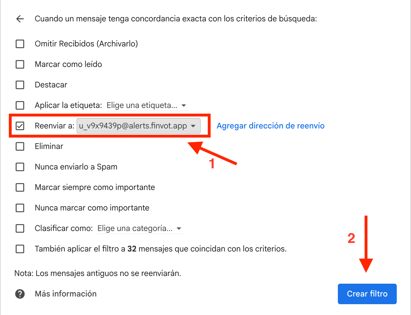 Acciones del filtro de Gmail con la opción Reenviar a marcada y el alias de Finvot seleccionado.