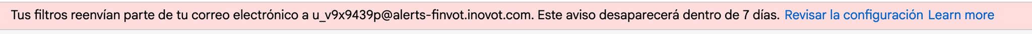 Banner de Gmail informando que algunos correos se están reenviando automáticamente.
