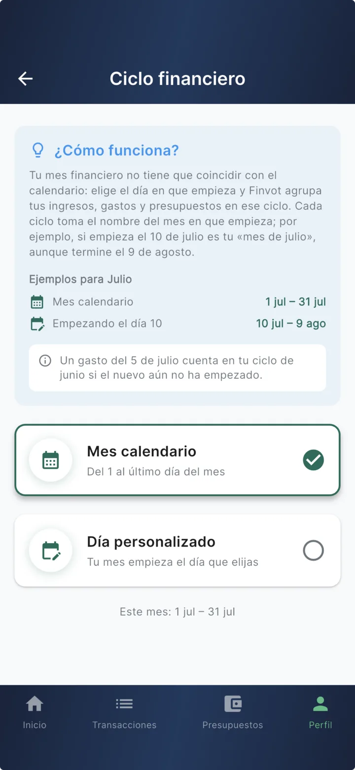 Financial cycle screen: how-it-works explanation, examples for July, and the Calendar month and Custom day options.